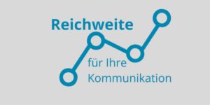 Reichweite für Ihre Kommunikation (1)